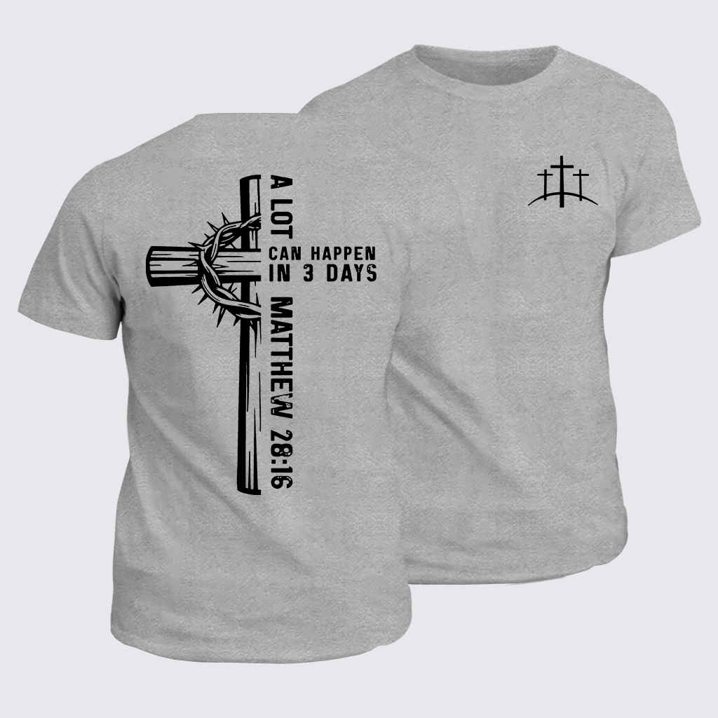 Classic Cotton Tee - A Lot Can Happen In 3 Days