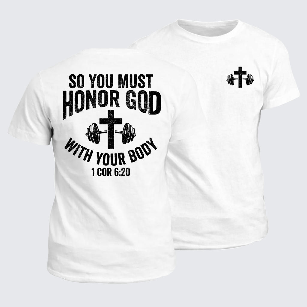 Classic Cotton Tee - So You Must Honor God With Your Body 1 Cor 6:20