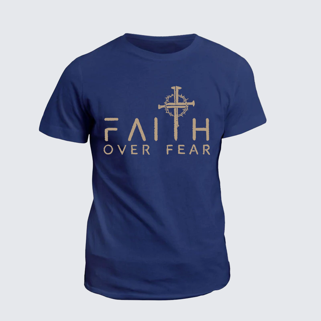 Classic Cotton Tee - Faith Over Fear Faith Cross