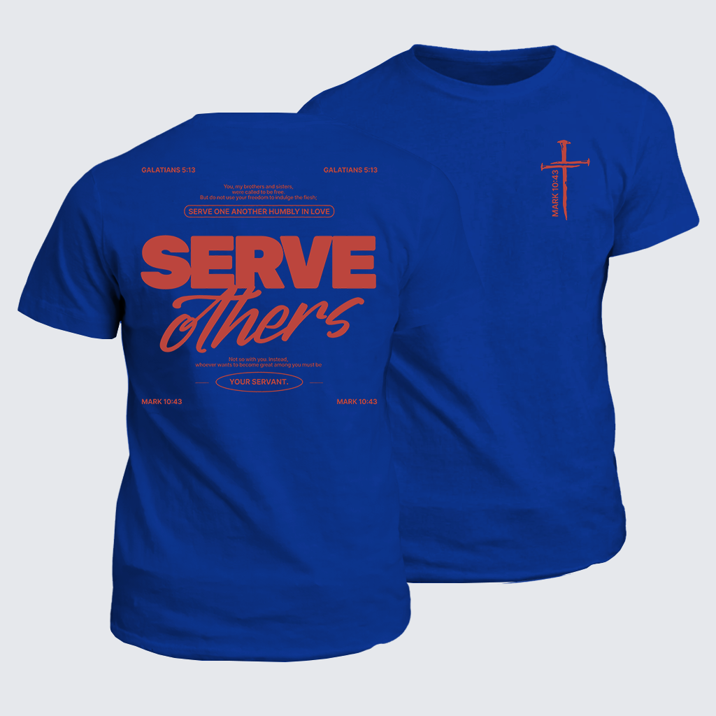 Classic Cotton Tee - Serve Others