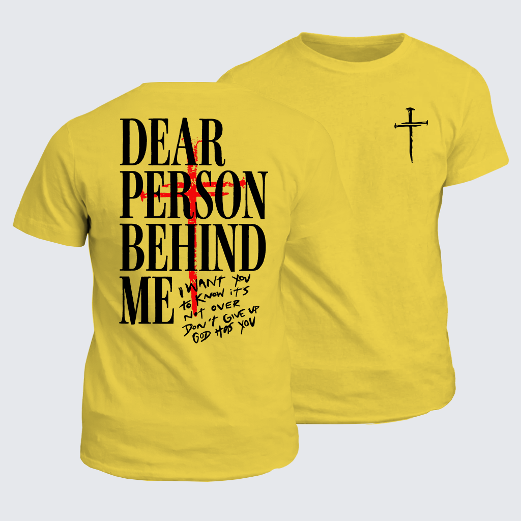 Classic Cotton Tee - Dear Person Behind Me