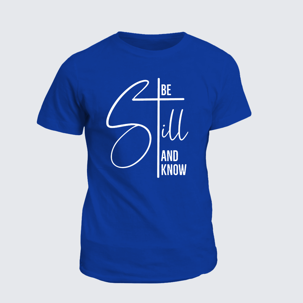 Classic Cotton Tee - Be Still