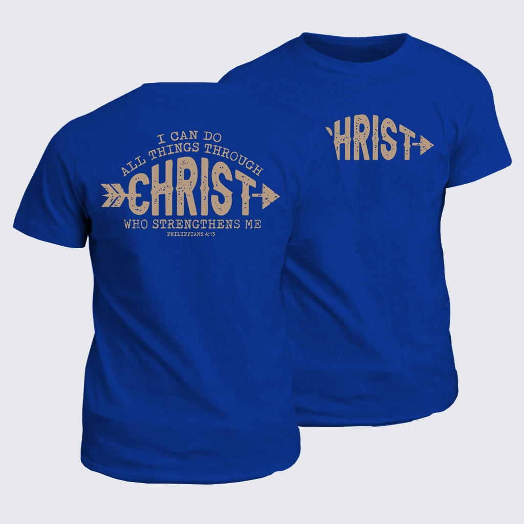 Classic Cotton Tee - Through Christ Who Strengthens Me