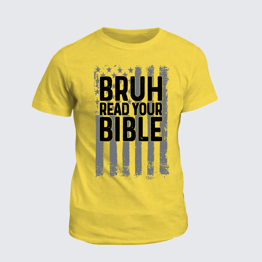 Classic Cotton Tee - Bruh Read Your Bible