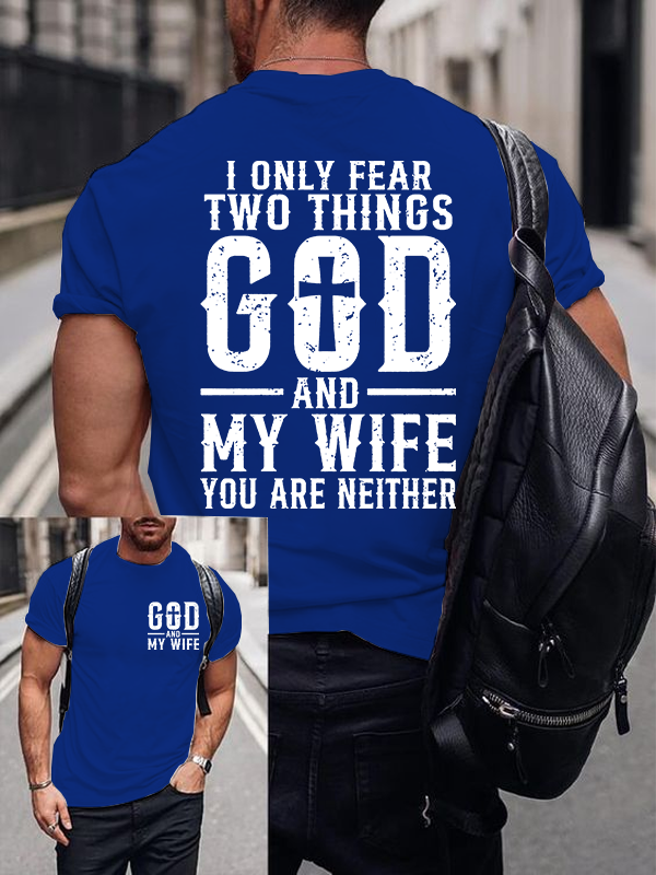 Classic Cotton Tee - God & My Wife
