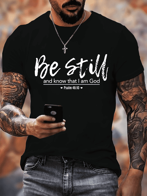Classic Cotton Tee - Psalm 46:10 Crew Neck T-shirt