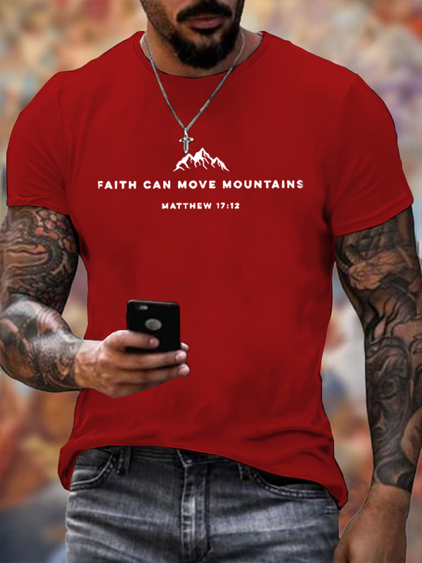 Classic Cotton Tee - Faith Can Move Mountains Matthew 17:12