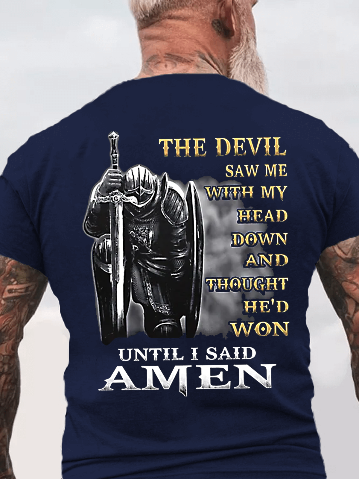 Classic Cotton Tee - The Devil Saw Me with My Head Down and Thought He'd Won Until I Said Amen Tee