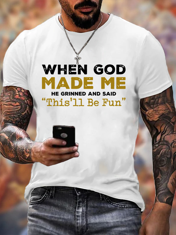 Classic Cotton Tee - When God Made Me