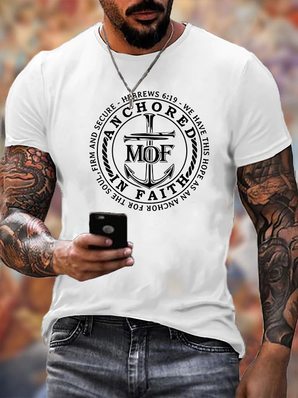 Classic Cotton Tee - Anchored In faith , Man Of Faith